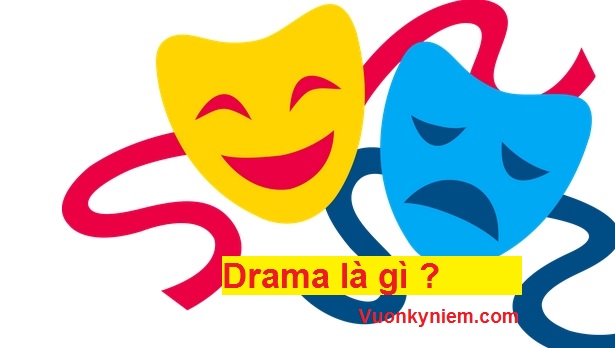 drama là gì